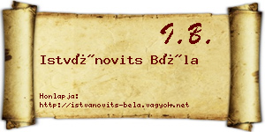 Istvánovits Béla névjegykártya